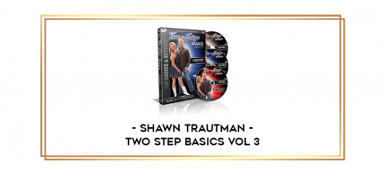 Shawn Trautman - Two Step Basics Vol 3 digital courses