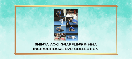 Shinya Aoki Grappling & MMA Instructional DVD Collection digital courses