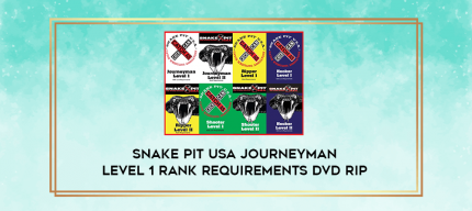 Snake Pit USA Journeyman Level 1 Rank Requirements DVD Rip digital courses