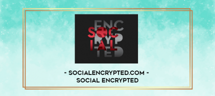 Socialencrypted.com - Social Encrypted digital courses