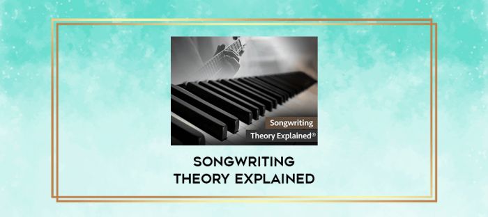 Songwriting Theory Explained digital courses