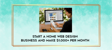 Start a Home Web Design Business and Make $1