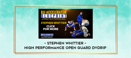 Stephen Whittier - High Performance Open Guard DVDRip digital courses