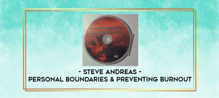 Steve Andreas - Personal Boundaries & Preventing Burnout digital courses