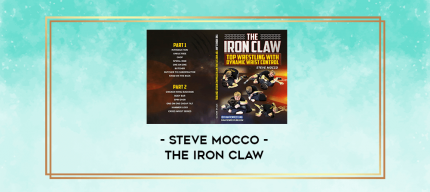 Steve Mocco - The Iron Claw digital courses