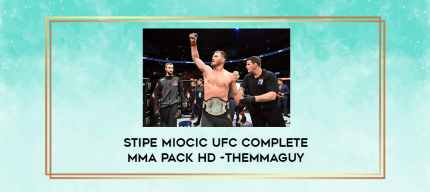 Stipe Miocic UFC Complete MMA PACK HD -THEMMAGUY digital courses