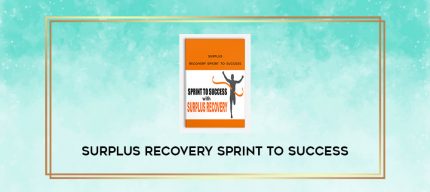 Surplus Recovery Sprint To Success digital courses