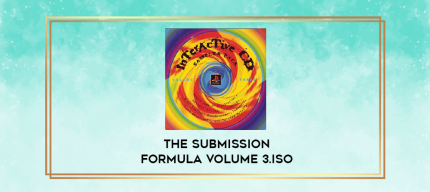 THE SUBMISSION FORMULA VOLUME 3.ISO digital courses