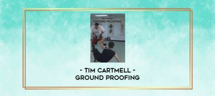 TIM CARTMELL - GROUND PROOFING digital courses