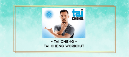 Tai Cheng - Tai Cheng Workout digital courses