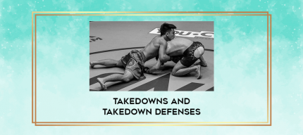 Takedowns and Takedown Defenses digital courses