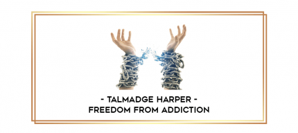 Talmadge Harper - Freedom From Addiction digital courses