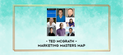Ted McGrath - Marketing Masters Map digital courses
