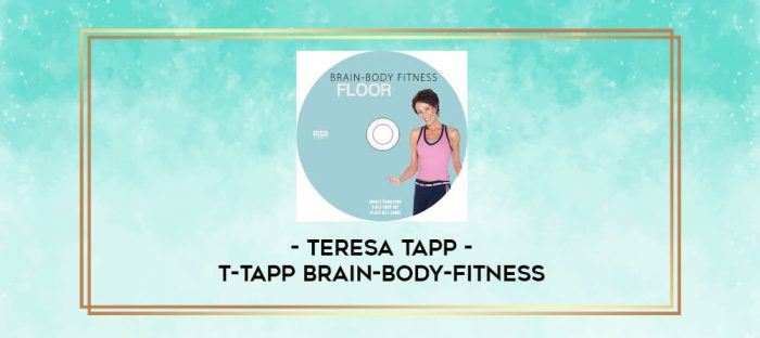 Teresa Tapp - T-Tapp Brain-Body-Fitness digital courses