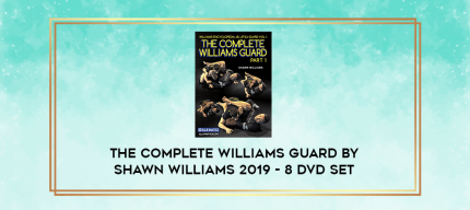 The Complete Williams Guard by Shawn Williams 2019 - 8 DVD Set digital courses