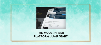 The Modern Web Platform Jump Start digital courses