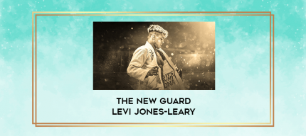 The New Guard Levi Jones-Leary digital courses