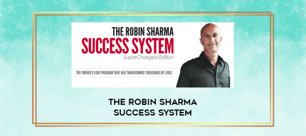 The Robin Sharma Success System digital courses