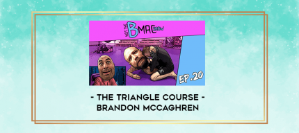 The Triangle Course - Brandon Mccaghren digital courses