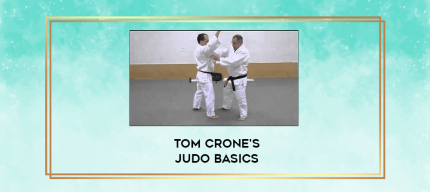 Tom Crone's Judo Basics digital courses