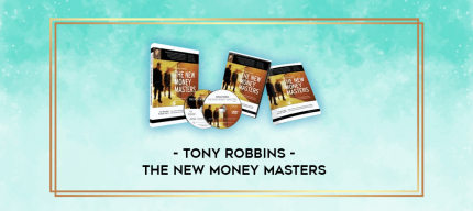 Tony Robbins - The New Money Masters digital courses