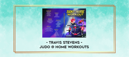 Travis Stevens - Judo @ Home Workouts digital courses