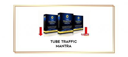 Tube Traffic Mantra digital courses