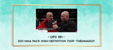 UFC 151 - 200 MMA Pack High Definition 720p -THEMMAGUY digital courses