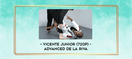 Vicente Junior (720p) - Advanced De La Riva digital courses