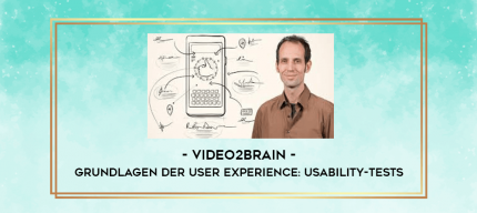 Video2Brain - Grundlagen der User Experience: Usability-Tests digital courses