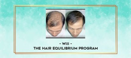 WIII - The Hair Equilibrium Program digital courses
