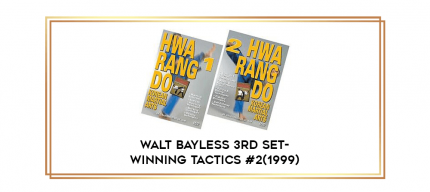 Walt Bayless 3rd set-Winning Tactics #2(1999) digital courses