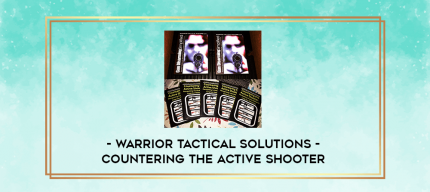 Warrior Tactical Solutions - Countering The Active Shooter digital courses