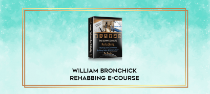 William Bronchick Rehabbing E-Course digital courses