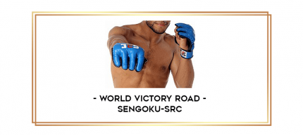 World Victory Road - Sengoku-SRC digital courses