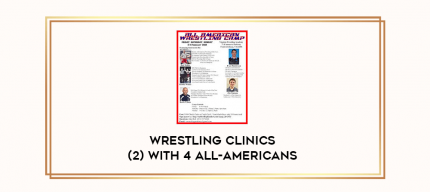 Wrestling clinics (2) with 4 all-americans digital courses