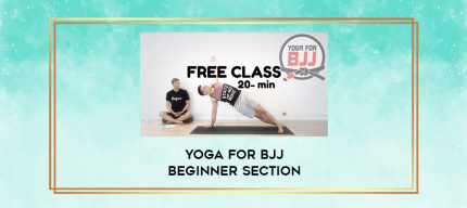 Yoga for bjj Beginner section digital courses