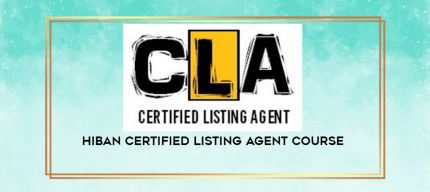 Pat Hiban - Certified Listing Agent Course digital courses