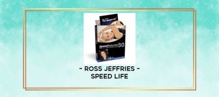 Ross Jeffries - Speed Life digital courses