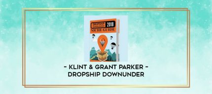 Klint & Grant Parker - Dropship Downunder digital courses