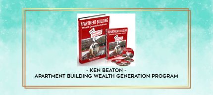 Ken Beaton - Apartment Building Wealth Generation Program digital courses