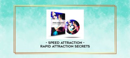 Speed Attraction - Rapid Attraction Secrets digital courses