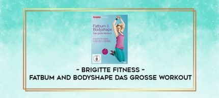 Brigitte Fitness - Fatbum and Bodyshape Das grosse Workout digital courses