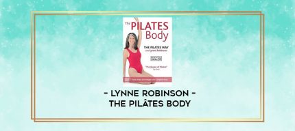 Lynne Robinson - The Pilâtes Body digital courses