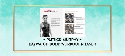 Patrick Murphy - Baywatch Body Workout Phase 1 digital courses