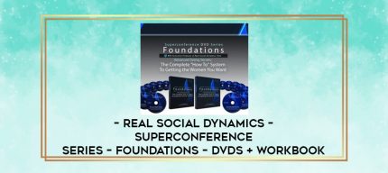 Real Social Dynamics - Superconference Series - Foundations - DVDs + Workbook digital courses
