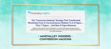 Mindvalley Insiders - Conversion Hacking digital courses
