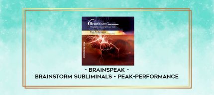 BrainSpeak - Brainstorm Subliminals - Peak-Performance digital courses