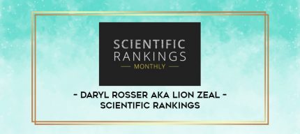 Daryl Rosser aka Lion Zeal - Scientific Rankings digital courses