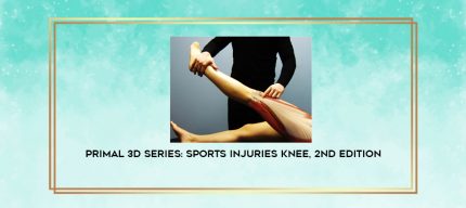 Primal 3D series: Sports Injuries Knee